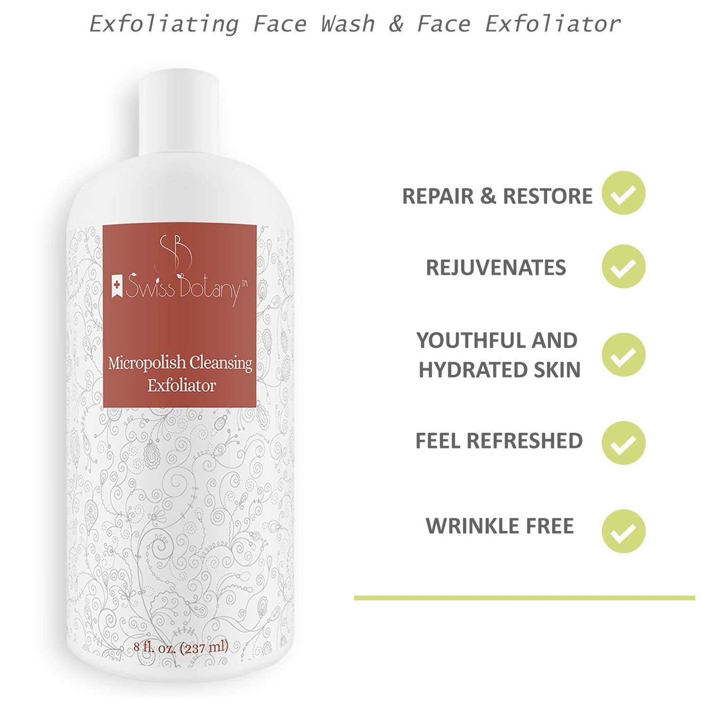 Swiss Botany Beauty 8 Ounce / 1 Exfoliating Face Wash & Face Exfoliator - Natural Exfoliating Face Wash with Witch Hazel - Moisturizing Facial Exfoliant for Oily or Dull or Dry Skin, Wrinkles, Blemishes, Acne Scars & More