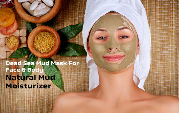 Dead Sea Mud Mask For Face & Body | Natural Mud Moisturizer