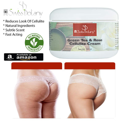 Swiss Botany Beauty Swiss Botany - Cellulite Remover Green Tea & Rose Cellulite Cream - Anti Cellulite Cream to Break Down Fat & Tighten Skin - Stretch Mark Cream - Vitamin A & Fatty Acids Nourish Skin - Hydrating for All Skin Types - 120 mL